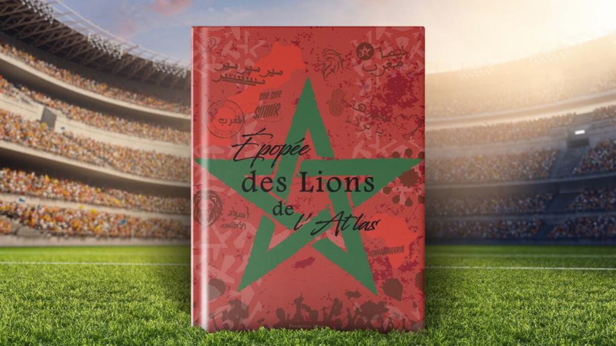 «Epopée des Lions de l’Atlas» est le nouveau livre collector édité par Première Ligne Édition qui rend hommage aux joueurs de l'équipe nationale.