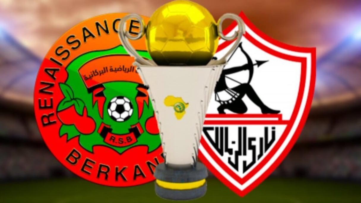 Finale de la Coupe de la CAF entre la RS Berkane et le Zamalek.