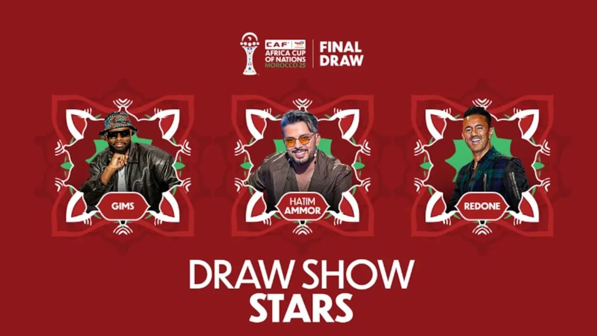 ريدوان، حاتم عمور وغيمس يشعلون حفل سحب قرعة كأس إفريقيا 2025 بالمغرب